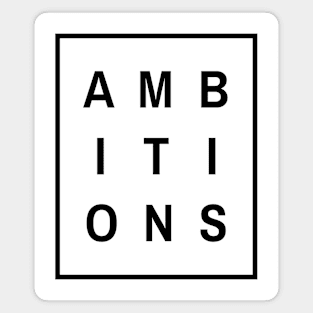 Ambitions Magnet